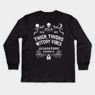 Thick Thighs Witchy Vibes  Ouija Board Kids Long Sleeve T-Shirt